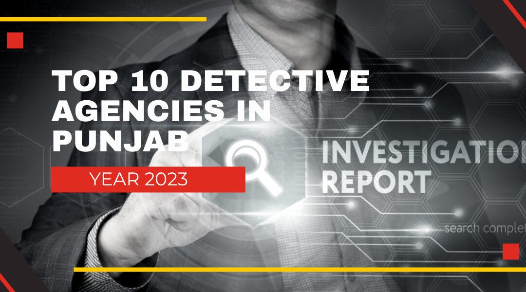 Top-10-Detective-Agencies-in-Punjab