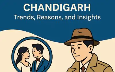 Pre-Wedding Investigations in Chandigarh: Trends, Reasons, and Insights